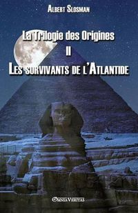 Cover image for La Trilogie des Origines II - Les survivants de l'Atlantide