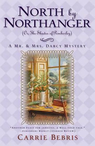 Cover image for North by Northanger or, the Shades of Pemberley