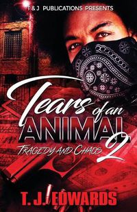 Cover image for Tears of an Animal 2: Tragedy and Chaos