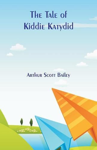 Cover image for The Tale of Kiddie Katydid