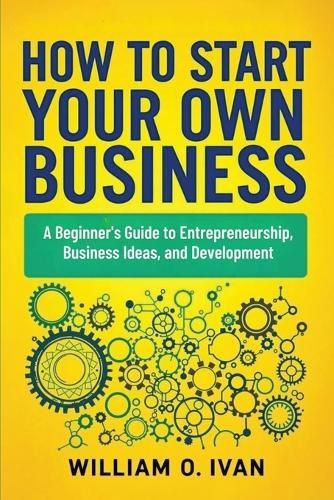 Cover image for How To Start Your Own Business