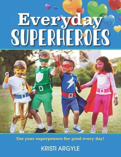 Cover image for Everyday Superheroes