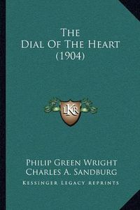 Cover image for The Dial of the Heart (1904)