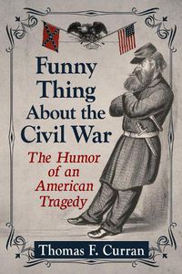 Cover image for Funny Thing About the Civil War