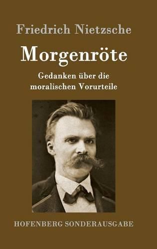 Cover image for Morgenroete: Gedanken uber die moralischen Vorurteile