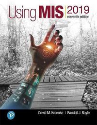 Cover image for Using Mis, Loose-Leaf Edition Plus Mylab MIS with Pearson Etext -- Access Card Package