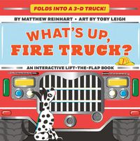 Cover image for What's Up, Fire Truck? (A Pop Magic Book)