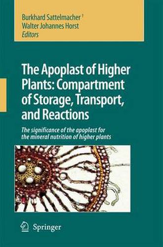 Cover image for The Apoplast of Higher Plants: Compartment of Storage, Transport and Reactions: The significance of the apoplast for the mineral nutrition of higher plants