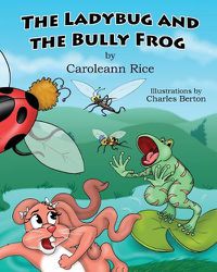 Cover image for The Ladybug and the Bully Frog