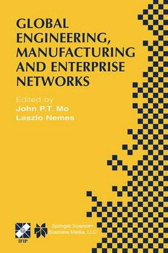 Cover image for Global Engineering, Manufacturing and Enterprise Networks