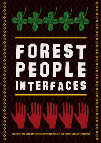 Cover image for Forest-people Interfaces: Understanding Community Forestry and Bio-cultural Diversity