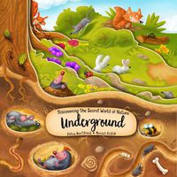 Cover image for Discovering the Secret World of Nature Underground