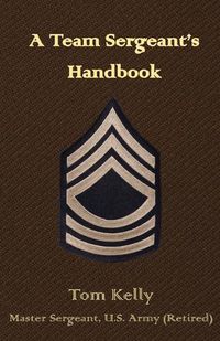 Cover image for A Team Sergeant's Handbook