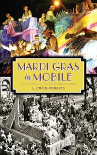 Cover image for Mardi Gras in Mobile