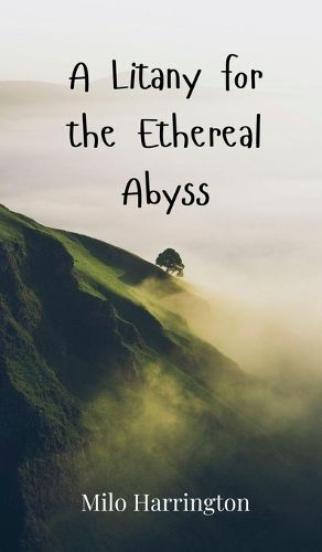 Cover image for A Litany for the Ethereal Abyss