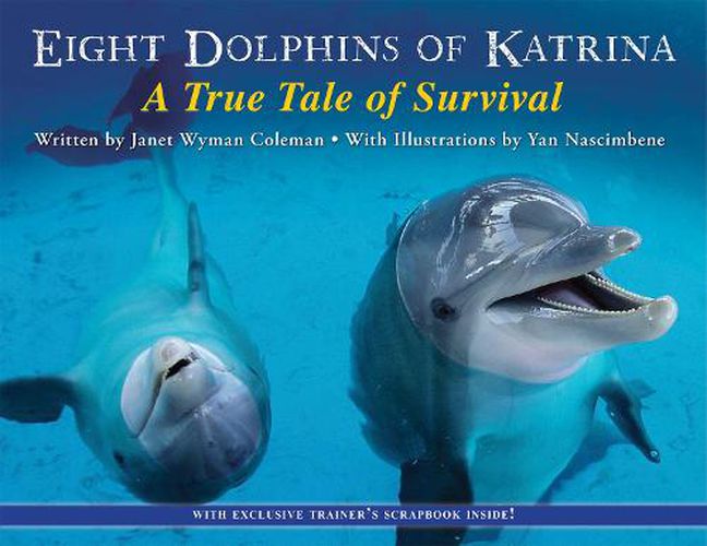 Cover image for Eight Dolphins of Katrina: A True Tale of Survival