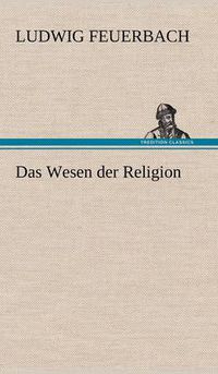 Cover image for Das Wesen Der Religion