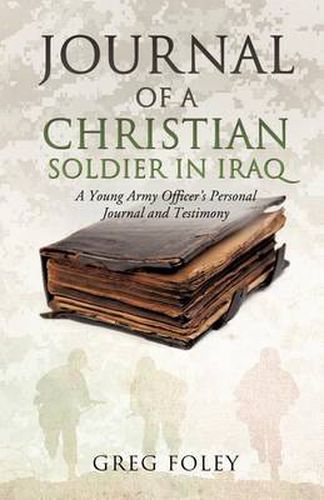 Cover image for Journal of a Christian Soldier in Iraq