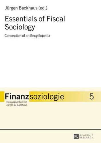 Essentials of Fiscal Sociology: Conception of an Encyclopedia