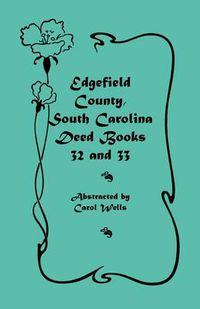 Cover image for Edgefield County, South Carolina: Deed Books 32 and 33