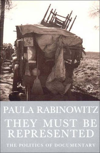 Cover image for They Must Be Represented: The Politics of Documentary