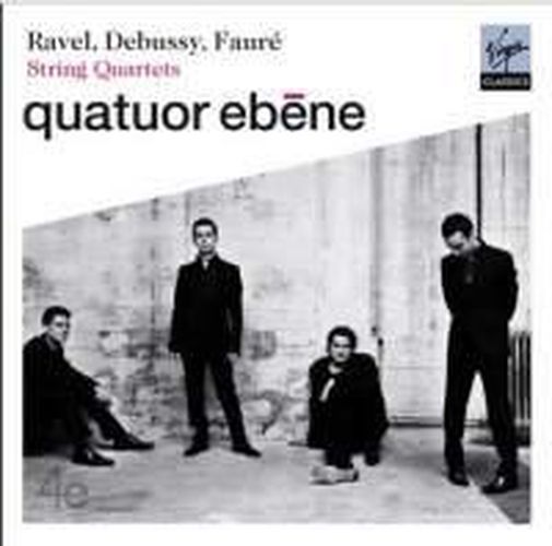 Cover image for Ravel Debussy Faure String Quartets