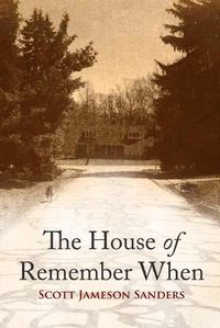 Cover image for The House of Remember When