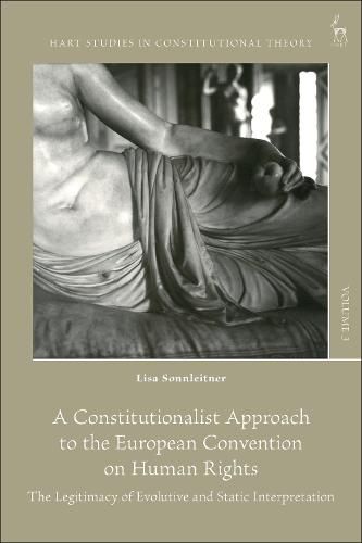 Cover image for A Constitutionalist Approach to the European Convention on Human Rights