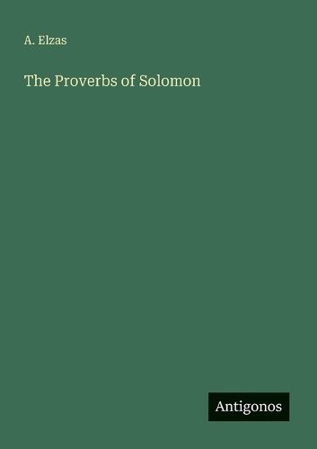 Cover image for The Proverbs of Solomon