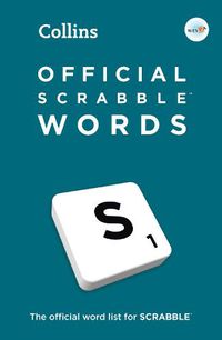 Cover image for Official SCRABBLE (TM) Words: The Official, Comprehensive Word List for Scrabble (TM)