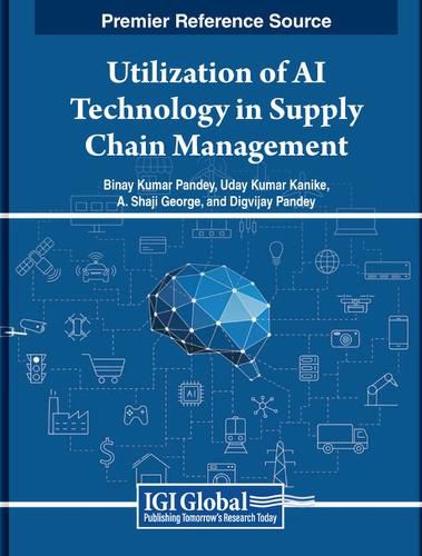 Cover image for Utilization of AI Technology in Supply Chain Management