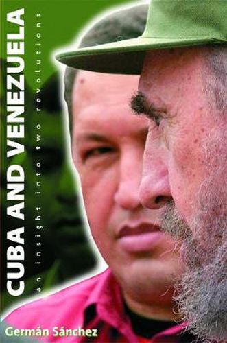 Cover image for Cuba And Venezuela: An Insight Into Two Revolutions