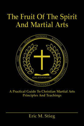 Cover image for The Fruit of the Spirit and Martial Arts