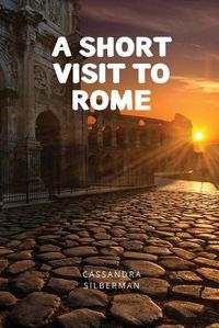 Cover image for A Short Visit to Rome