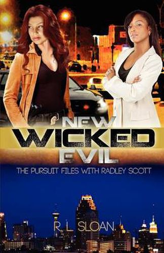 Cover image for New Wicked Evil: The Pursuit Files with Radley Scott