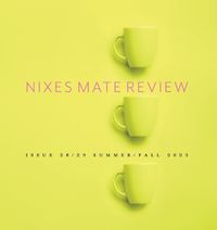 Cover image for Nixes Mate Review - Issue 28/29 Summer/Fall 2023