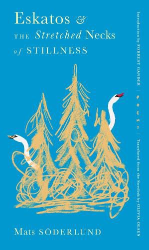 Cover image for Eskatos and the Stretched Necks of Stillness