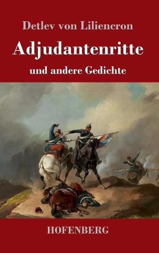 Adjutantenritte: und andere Gedichte