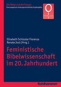 Cover image for Feministische Bibelwissenschaft Im 20. Jahrhundert