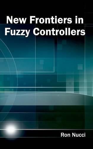 Cover image for New Frontiers in Fuzzy Controllers