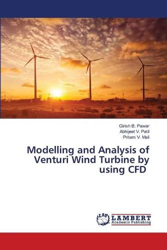 Cover image for Modelling and Analysis of Venturi Wind Turbine by using CFD