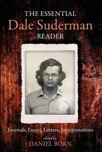 Cover image for The Essential Dale Suderman Reader