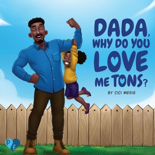 Cover image for Dada, Why Do You Love Me Tons?