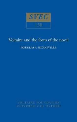 Cover image for Voltaire and the Form of the Novel