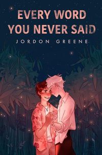 Cover image for Every Word You Never Said