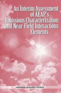 Cover image for An Interim Assessment of the AEAP's Emissions Characterization and Near-Field Interactions Elements