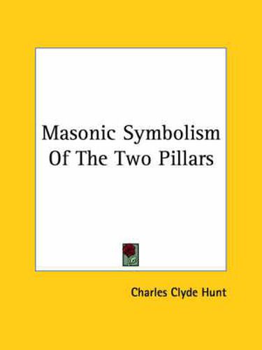 Cover image for Masonic Symbolism of the Two Pillars