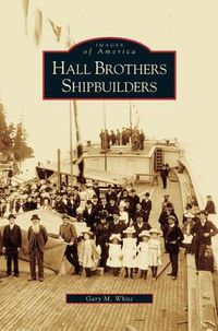 Cover image for Hall Brothers Shipbuilders