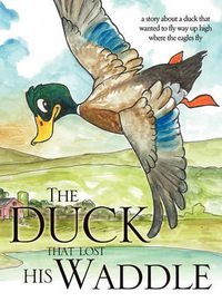 Cover image for The Duck that Lost his Waddle