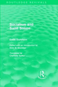 Cover image for Socialism and Saint-Simon (Routledge Revivals)
